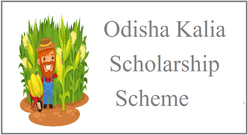 Odisha Kalia Scholarship Scheme